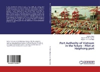 Abbildung von: Port Authority of Vietnam in the future - Pilot at Haiphong port - LAP Lambert Academic Publishing