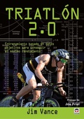 Cover: Triatl&oacute;n 2.0 : entrenamiento basado en datos objetivos para conseguir el m&aacute;ximo rendimiento - Ediciones Tutor, S.A.