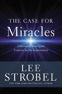 Enlarge image Cover: The Case for Miracles - Zondervan