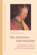 Cover: Die Johannes-Individualit&auml;t - Verlag f&uuml;r Anthroposophie