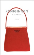 Cover: K&ouml;niginnen - Kiepenheuer & Witsch