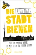 Cover: Die Stadtbienen - Knaur
