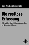 Cover: Die restlose Erfassung - S. Fischer