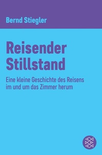 Enlarge image Cover: Reisender Stillstand - S. Fischer