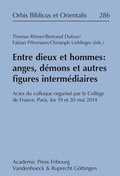 Cover: Entre dieux et hommes: anges, d&eacute;mons et autres figures interm&eacute;diaires - Academic Press Fribourg