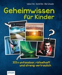 Abbildung von: Geheimwissen für Kinder - Circon Verlag GmbH