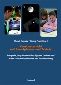 Cover: Kunstunterricht mit Smartphones und Tablets - kopaed