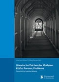 Cover: Literatur im Zeichen der Moderne: Kr&auml;fte, Formen, Probleme - Format Verlagsgruppe