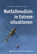 Cover: Notfallmedizin in Extremsituationen - MWV Medizinisch Wissenschaftliche Verlagsgesellschaft
