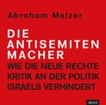 Cover: Die Antisemitenmacher - abod