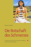 Cover: Die Botschaft des Schmerzes - Info 3