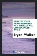 Cover: Selected Titles from the Digest - Trieste Publishing