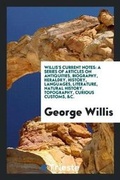 Cover: Willis's Current Notes - Trieste Publishing