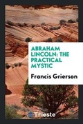 Cover: Abraham Lincoln - Trieste Publishing