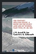 Cover: The Century Spelling Book - Trieste Publishing