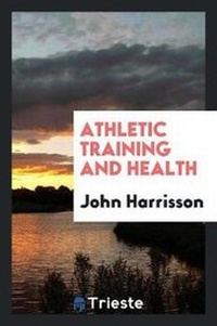 Abbildung von: Athletic Training and Health - Trieste Publishing