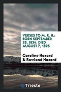 Cover: Verses to M. R. H. - Trieste Publishing
