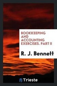 Enlarge image Cover: Bookkeeping and Accounting Exercises. Part II - Trieste Publishing