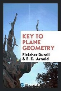 Enlarge image Cover: Key to Plane Geometry - Trieste Publishing
