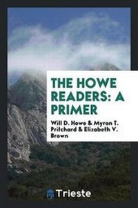 Enlarge image Cover: The Howe Readers - Trieste Publishing