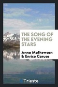 Cover: The Song of the Evening Stars - Trieste Publishing