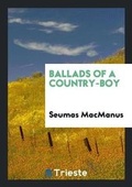 Cover: Ballads of a Country-Boy - Trieste Publishing