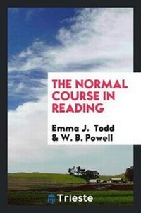 Enlarge image Cover: The Normal Course in Reading - Trieste Publishing