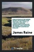 Cover: A Volume of English Miscellanies Illustrating the History and Language of ... - Trieste Publishing
