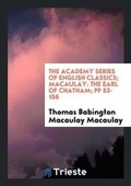 Cover: The Academy Series of English Classics; Macaulay - Trieste Publishing