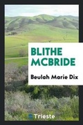 Cover: Blithe McBride - Trieste Publishing