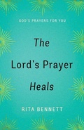 Cover: Lord's Prayer Heals, The - Bridge-Logos Publishing