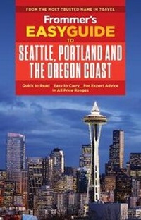 Abbildung von: Frommer's EasyGuide to Seattle, Portland and the Oregon Coast - FrommerMedia