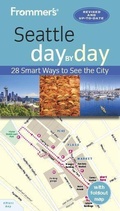 Cover: Frommer's Seattle day by day - FrommerMedia