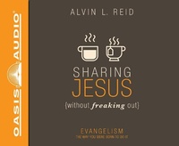 Enlarge image Cover: Sharing Jesus Without Freaking Out - Oasis Audio