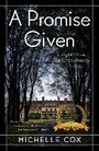 Cover: A Promise Given - She Writes Press