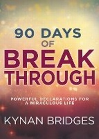 Enlarge image Cover: 90 Days of Breakthrough - Whitaker House