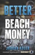 Cover: Better Than Beach Money - Next Century Publishing