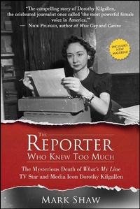 Abbildung von: The Reporter Who Knew Too Much - Post Hill Press