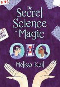 Enlarge image Cover: The Secret Science of Magic - Peachtree Publishers