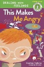Cover: This Makes Me Angry - Random House USA Children's Books