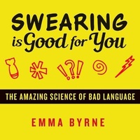 Abbildung von: Swearing Is Good for You - HighBridge Audio