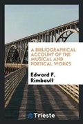 Cover: Fleuron Bibliotheca Madrigaliana, a Bibliographical Account of the Musical and Poetical Works ... - Trieste Publishing
