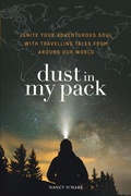 Cover: Dust in My Pack - Nancy O'Hare