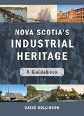 Cover: Nova Scotia's Industrial Heritage - Nimbus Publishing Ltd