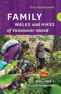 Cover: Family Walks and Hikes of Vancouver Island - Volume 1 - Rocky Mountain Books