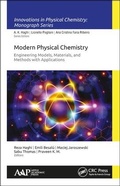 Cover: Modern Physical Chemistry: Engineering Models, Materials, and Methods with Applications - Apple Academic Press Inc.