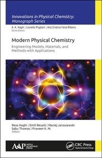 Enlarge image Cover: Modern Physical Chemistry: Engineering Models, Materials, and Methods with Applications - Apple Academic Press Inc.