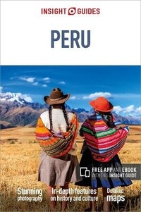 Abbildung von: Insight Guides Peru (Travel Guide with Free eBook) - Insight Guides