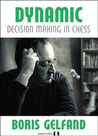 Enlarge image Cover: Dynamic Decision Making in Chess - Quality Chess UK LLP