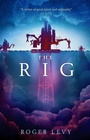 Cover: The Rig - Titan Books Ltd